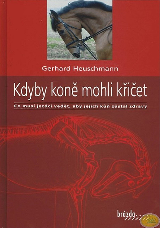 Kdyby koně mohli křičet - Gerhard Heuschmann