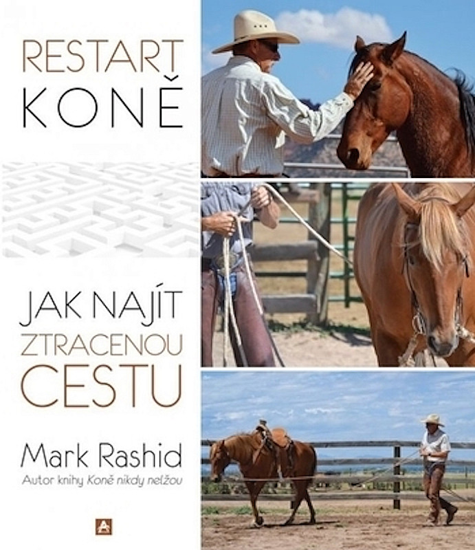 Restart koně - Mark Rashid
