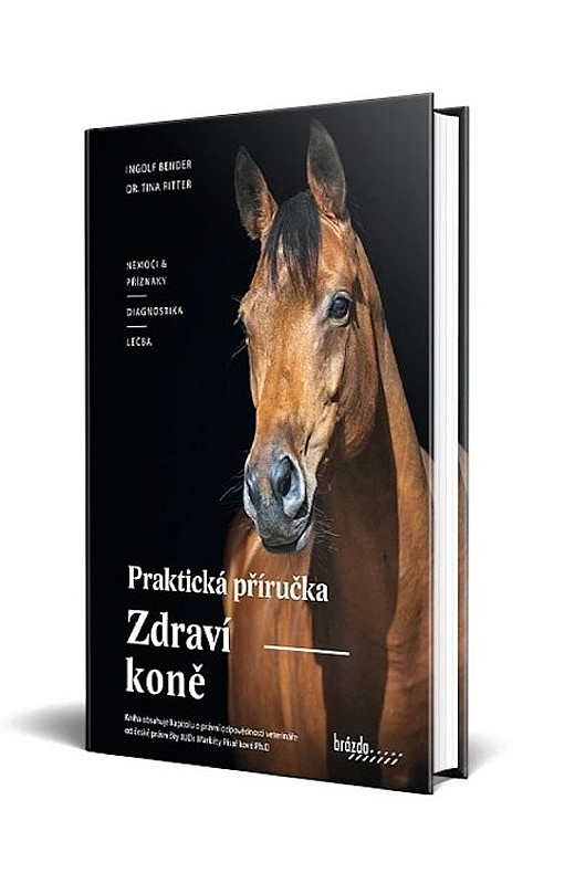 Praktická příručka - Zdraví koně