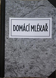 Kniha Domácí mlékař